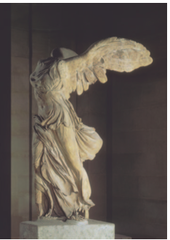 Winged Victory of Samothrace

Hellenistic Greek, 190 B.C.E. Marble

Theatrical stance with vigorous movement
Intense emotional movement and wind blown drapery 
Sense of energy present 
Dramatic contrapposto pose 
Drapery clings to her body and wraps her revealing her mass and feminine features